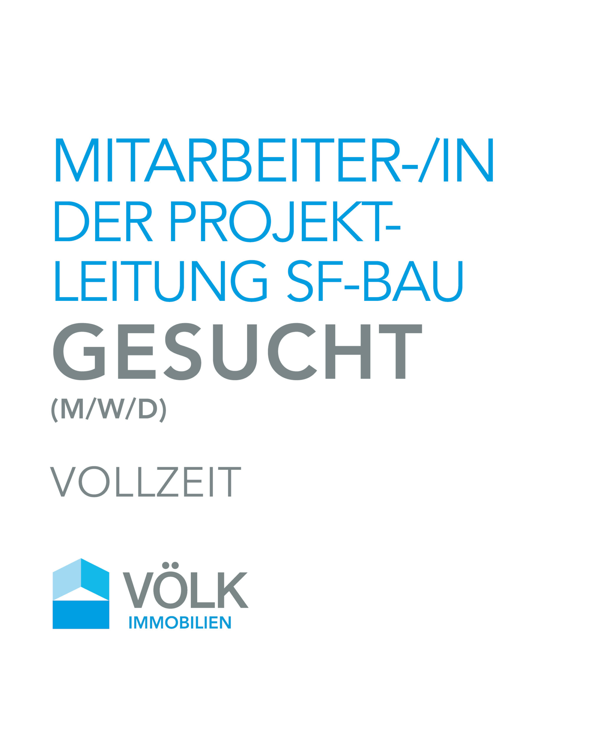 Mitarbeiter-in der Projektleitung SF-Bau gesucht